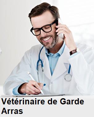 Urgence vétérinaire de garde à Arras () aujourd'hui pour urgence 24h/24h et 7j/7j, jours fériés, nuit et dimanche.