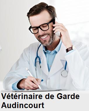 Urgence vétérinaire de garde à Audincourt () aujourd'hui pour urgence 24h/24h et 7j/7j, jours fériés, nuit et dimanche.
