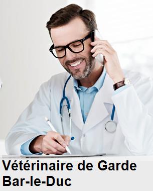 Urgence vétérinaire de garde à Bar-le-Duc () aujourd'hui pour urgence 24h/24h et 7j/7j, jours fériés, nuit et dimanche.