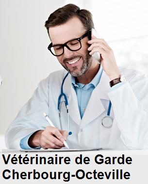 Urgence vétérinaire de garde à Cherbourg-Octeville () aujourd'hui pour urgence 24h/24h et 7j/7j, jours fériés, nuit et dimanche.