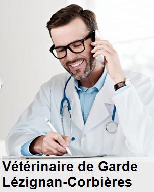 Urgence vétérinaire de garde à Lézignan-Corbières () aujourd'hui pour urgence 24h/24h et 7j/7j, jours fériés, nuit et dimanche.