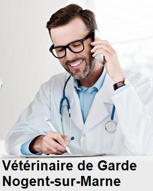 Urgence vétérinaire de garde à Nogent-sur-Marne () aujourd'hui pour urgence 24h/24h et 7j/7j, jours fériés, nuit et dimanche.