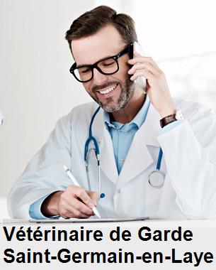 Urgence vétérinaire de garde à Saint-Germain-en-Laye () aujourd'hui pour urgence 24h/24h et 7j/7j, jours fériés, nuit et dimanche.